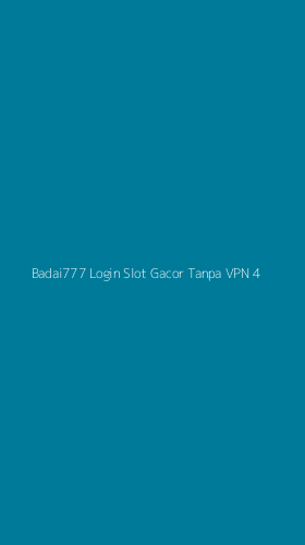 Tampilan Antarmuka Aplikasi Badai777 Login Slot Gacor Tanpa Vpn - 4