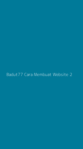 Tampilan Antarmuka Aplikasi Badut77 Cara Membuat Website - 2