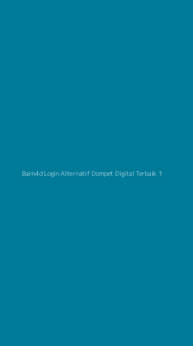 Tampilan Antarmuka Aplikasi Baim4d Login Alternatif Dompet Digital Terbaik - 1
