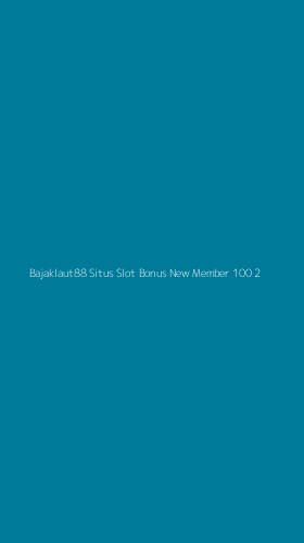 Tampilan Antarmuka Aplikasi Bajaklaut88 Situs Slot Bonus New Member 100 - 2