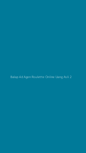 Tampilan Antarmuka Aplikasi Balap 4d Agen Roulette Online Uang Asli - 2