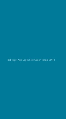 Tampilan Antarmuka Aplikasi Balitogel Apk Login Slot Gacor Tanpa Vpn - 1