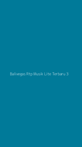 Tampilan Antarmuka Aplikasi Balivegas Rtp Musik Lite Terbaru - 3