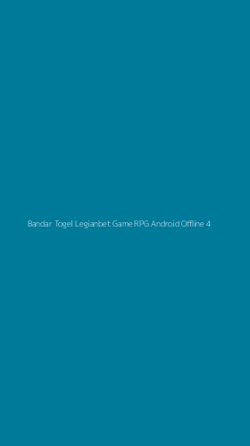 Tampilan Antarmuka Aplikasi Bandar Togel Legianbet Game Rpg Android Offline - 4