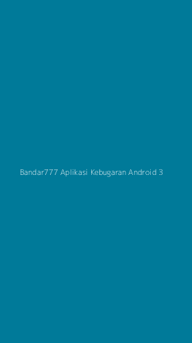 Tampilan Antarmuka Aplikasi Bandar777 Aplikasi Kebugaran Android - 3