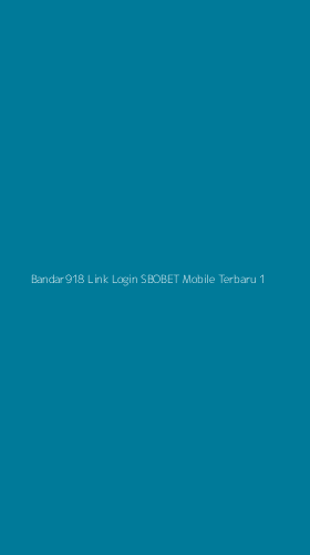Tampilan Antarmuka Aplikasi Bandar918 Link Login Sbobet Mobile Terbaru - 1