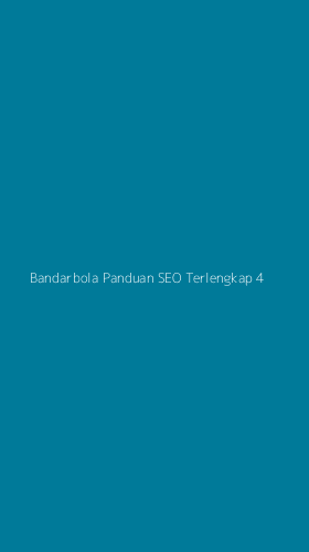 Tampilan Antarmuka Aplikasi Bandarbola Panduan Seo Terlengkap - 4