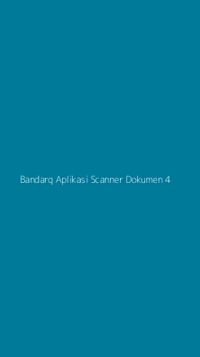 Tampilan Antarmuka Aplikasi Bandarq Aplikasi Scanner Dokumen - 4