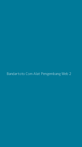 Tampilan Antarmuka Aplikasi Bandartoto Com Alat Pengembang Web - 2