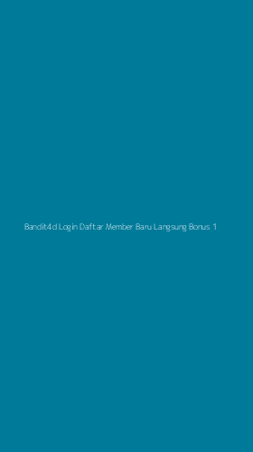 Tampilan Antarmuka Aplikasi Bandit4d Login Daftar Member Baru Langsung Bonus - 1