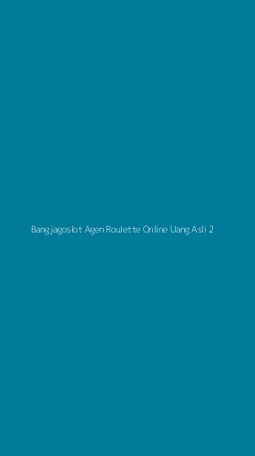 Tampilan Antarmuka Aplikasi Bangjagoslot Agen Roulette Online Uang Asli - 2