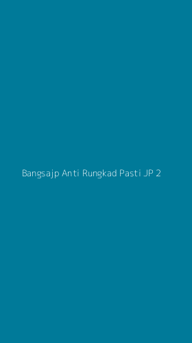 Tampilan Antarmuka Aplikasi Bangsajp Anti Rungkad Pasti Jp - 2
