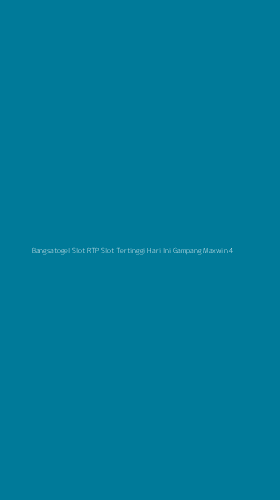 Tampilan Antarmuka Aplikasi Bangsatogel Slot Rtp Slot Tertinggi Hari Ini Gampang Maxwin - 4