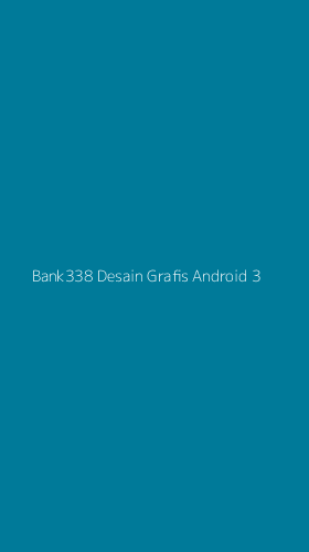 Tampilan Antarmuka Aplikasi Bank338 Desain Grafis Android - 3