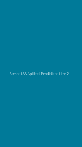 Tampilan Antarmuka Aplikasi Bansos188 Aplikasi Pendidikan Lite - 2