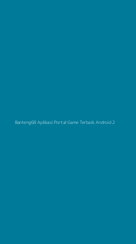 Tampilan Antarmuka Aplikasi Banteng68 Aplikasi Portal Game Terbaik Android - 2