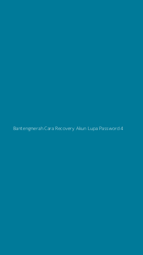 Tampilan Antarmuka Aplikasi Bantengmerah Cara Recovery Akun Lupa Password - 4