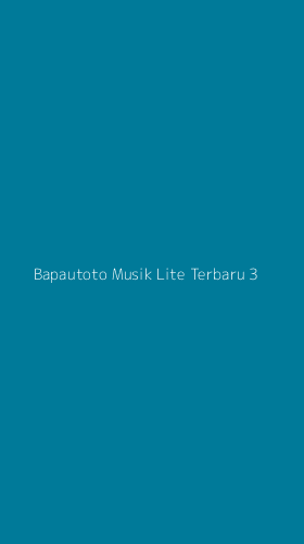 Tampilan Antarmuka Aplikasi Bapautoto Musik Lite Terbaru - 3