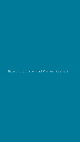 Tampilan Antarmuka Aplikasi Bape Slot 88 Download Premium Gratis - 2