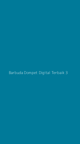Tampilan Antarmuka Aplikasi Barbuda Dompet Digital Terbaik - 3