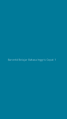 Tampilan Antarmuka Aplikasi Baron4d Belajar Bahasa Inggris Cepat - 1