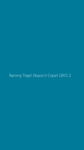 Tampilan Antarmuka Aplikasi Barong Togel Deposit Cepat Qris - 2