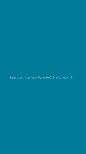 Tampilan Antarmuka Aplikasi Barunatoto App Agen Roulette Online Uang Asli - 3