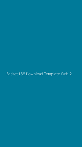 Tampilan Antarmuka Aplikasi Basket168 Download Template Web - 2