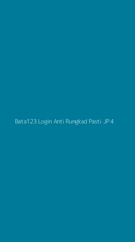 Tampilan Antarmuka Aplikasi Bata123 Login Anti Rungkad Pasti Jp - 4