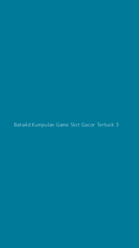 Tampilan Antarmuka Aplikasi Bata4d Kumpulan Game Slot Gacor Terbaik - 3