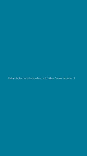 Tampilan Antarmuka Aplikasi Batamtoto Com Kumpulan Link Situs Game Populer - 3