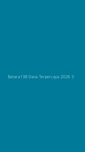 Tampilan Antarmuka Aplikasi Batara138 Dana Terpercaya 2026 - 3