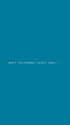 Tampilan Antarmuka Aplikasi Batik 77 Link Alternatif Slot Gacor Terbaru - 4