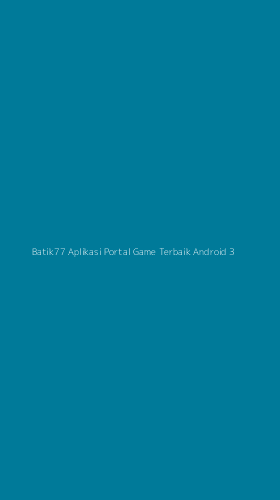 Tampilan Antarmuka Aplikasi Batik77 Aplikasi Portal Game Terbaik Android - 3