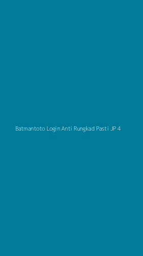 Tampilan Antarmuka Aplikasi Batmantoto Login Anti Rungkad Pasti Jp - 4