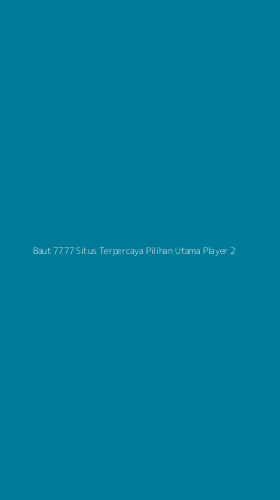 Tampilan Antarmuka Aplikasi Baut 7777 Situs Terpercaya Pilihan Utama Player - 2