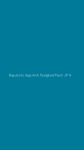 Tampilan Antarmuka Aplikasi Bayutoto App Anti Rungkad Pasti Jp - 4