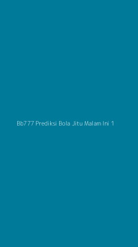 Tampilan Antarmuka Aplikasi Bb777 Prediksi Bola Jitu Malam Ini - 1