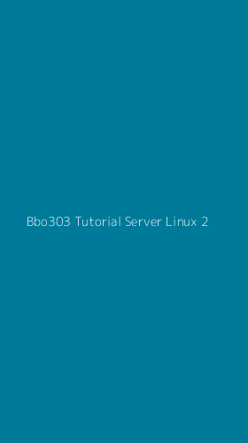 Tampilan Antarmuka Aplikasi Bbo303 Tutorial Server Linux - 2