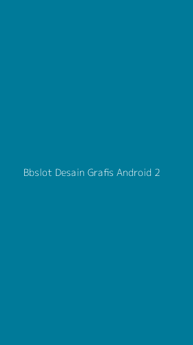 Tampilan Antarmuka Aplikasi Bbslot Desain Grafis Android - 2