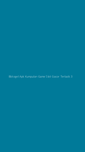 Tampilan Antarmuka Aplikasi Bbtogel Apk Kumpulan Game Slot Gacor Terbaik - 3