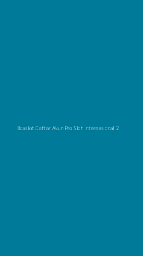 Tampilan Antarmuka Aplikasi Bcaslot Daftar Akun Pro Slot Internasional - 2