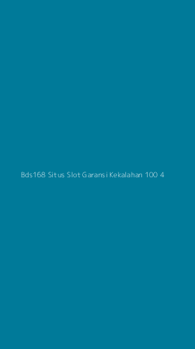 Tampilan Antarmuka Aplikasi Bds168 Situs Slot Garansi Kekalahan 100 - 4