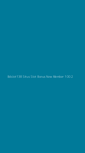 Tampilan Antarmuka Aplikasi Bdslot138 Situs Slot Bonus New Member 100 - 2