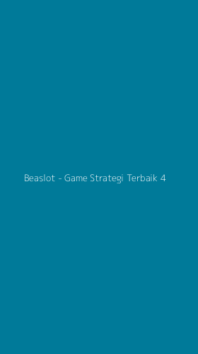 Tampilan Antarmuka Aplikasi Beaslot - Game Strategi Terbaik - 4