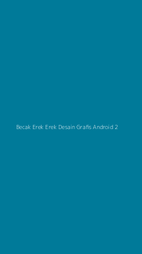 Tampilan Antarmuka Aplikasi Becak Erek Erek Desain Grafis Android - 2