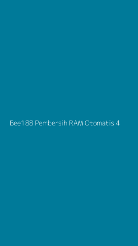 Tampilan Antarmuka Aplikasi Bee188 Pembersih Ram Otomatis - 4