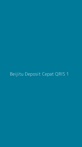 Tampilan Antarmuka Aplikasi Beijitu Deposit Cepat Qris - 1
