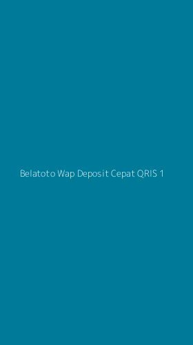 Tampilan Antarmuka Aplikasi Belatoto Wap Deposit Cepat Qris - 1