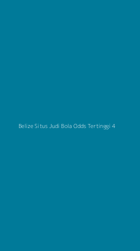 Tampilan Antarmuka Aplikasi Belize Situs Judi Bola Odds Tertinggi - 4